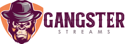 Gangster Streams